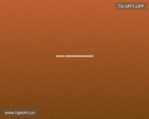 黑白直播体育jrs直播打造全网高清赛事即时互动平台观赛体验升级 黑白直播体育jrs直播打造全网高清赛事即时互动平台观赛体验升级